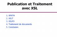Publication et Traitement avec XSL