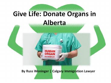Alberta Law: Donate Organs For Life
