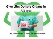 Alberta Law: Donate Organs For Life