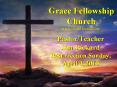 Grace Fellowship Church PowerPoint PPT Presentation