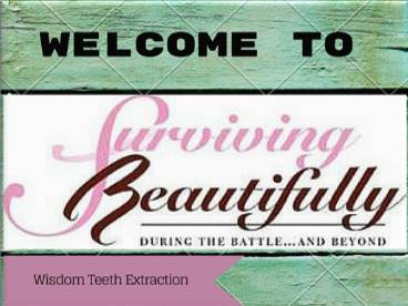 Wisdom Teeth Extraction