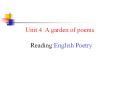 Unit 4 A garden of poems PowerPoint PPT Presentation