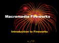 Macromedia Fireworks PowerPoint PPT Presentation