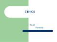 Ethics PowerPoint PPT Presentation