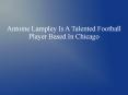 Antoine Lampley Chicago PowerPoint PPT Presentation