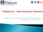 Vitabyte Inc provides IT repair services