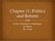 Chapter 11: Politics and Reform