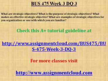 BUS 475 Week 3 DQ 3