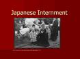 Japanese Internment PowerPoint PPT Presentation