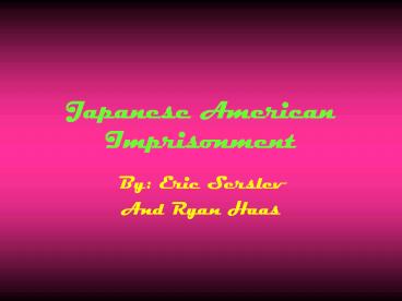 Japanese American Imprisonment