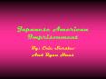 Japanese American Imprisonment PowerPoint PPT Presentation