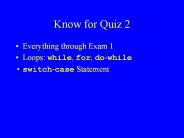 Know for Quiz 2