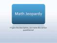 Math Jeopardy PowerPoint PPT Presentation