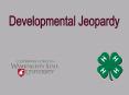 Developmental Jeopardy PowerPoint PPT Presentation