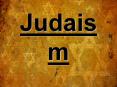 Judaism PowerPoint PPT Presentation