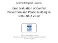 Methodological Lessons Joint Evaluation of Conflict Prevention and Peace-Building in DRC, 2002-2010 PowerPoint PPT Presentation