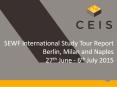 SEWF International Study Tour Report Berlin, Milan and Naples 27th June - 6th July 2015 PowerPoint PPT Presentation