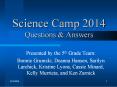 Science Camp 2014 Questions PowerPoint PPT Presentation