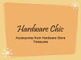 Hardware Chic PowerPoint PPT Presentation