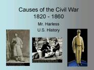 Causes of the Civil War 1820 - 1860