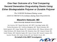One-Year Outcome of a Trial Comparing