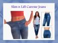 Slim N Lift Caresse Jeans PowerPoint PPT Presentation