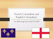 French Colonialism and English Colonialism: