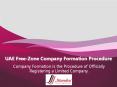 UAE Free-Zone Company Formation Procedure PowerPoint PPT Presentation