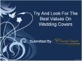 Try And Look For The Best Values On Wedding Covers PowerPoint PPT Presentation