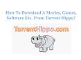 TorrentHippo.com Allows Free Movies Download PowerPoint PPT Presentation