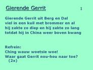 Gierende Gerrit1
