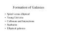 Formation of Galaxies PowerPoint PPT Presentation