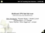 IETF 74th meeting, San Francisco 