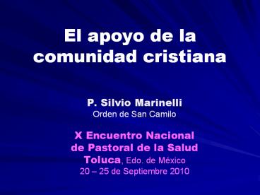 El apoyo de la comunidad cristiana