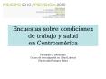 Encuestas sobre condiciones de trabajo y salud en Centroam PowerPoint PPT Presentation