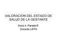 VALORACION DEL ESTADO DE SALUD DE LA GESTANTE PowerPoint PPT Presentation