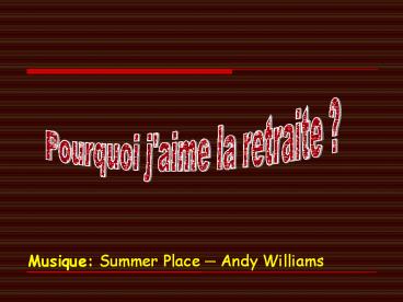 Musique: Summer Place - Andy Williams