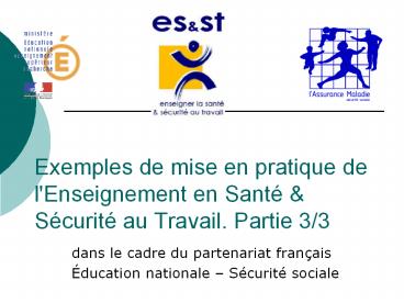Exemples de mise en pratique de l'Enseignement en Sant