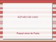 ESTUDO DE CASO PowerPoint PPT Presentation