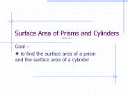 Surface Area of Prisms and Cylinders Section 12.2