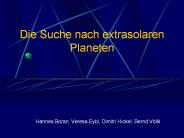 Die Suche nach extrasolaren Planeten