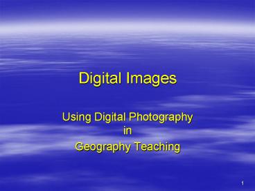 Digital Images