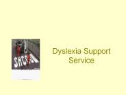 Dyslexia Support Service