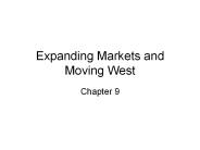 Expanding Markets and Moving West
