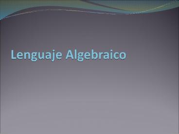 Lenguaje Algebraico