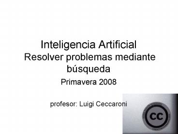 Inteligencia Artificial Resolver problemas mediante b
