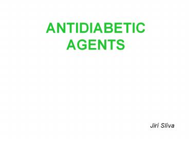 ANTIDIABETIC AGENTS
