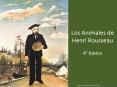 Los Animales de Henri Rousseau PowerPoint PPT Presentation
