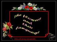 The flowers
