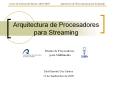 Arquitectura de Procesadores para Streaming PowerPoint PPT Presentation